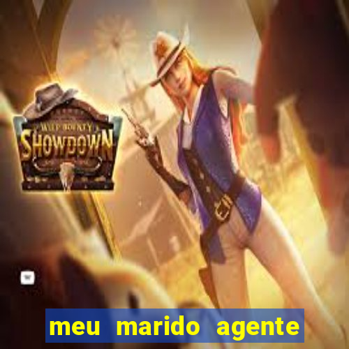 meu marido agente secreto legendado